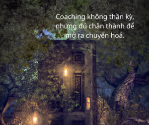 COACHING LÀ GÌ - VÀ KHÔNG PHẢI LÀ GÌ? 2 3
